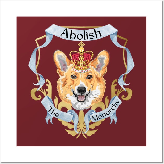 Abolish The Monarchy Wall Art by LylaLace Studio